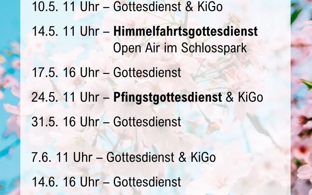 Gottesdienste Mai & Juni 2026