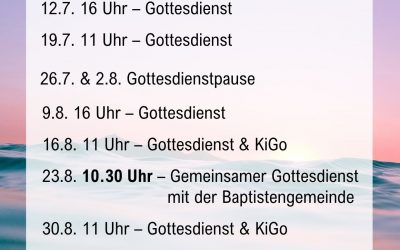 Gottesdienste Juli & August 2026